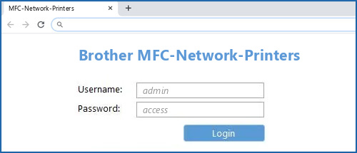 Brother MFC Network Printers Default Login IP Default Username 